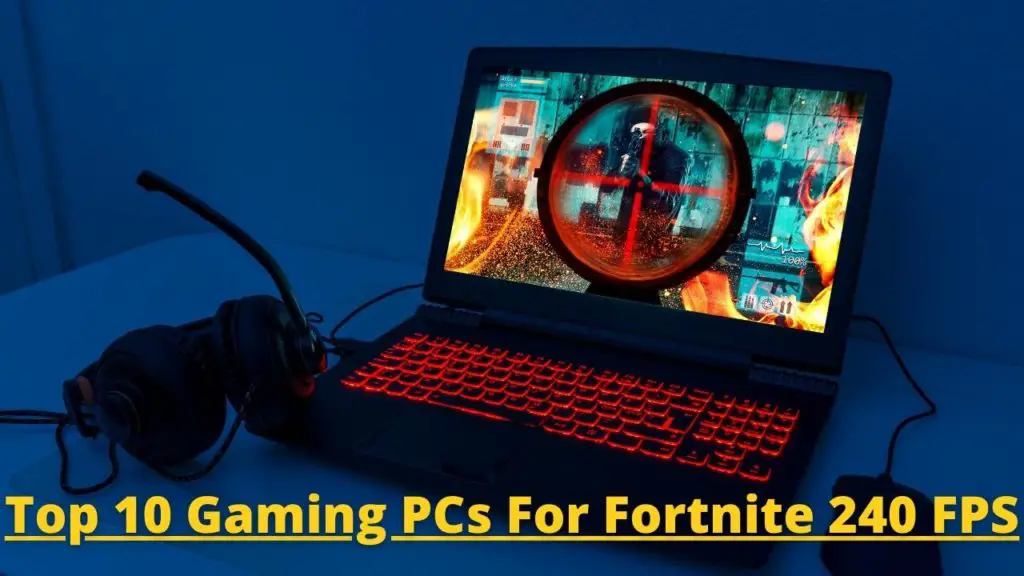 Best PC For Fornite 240 FPS