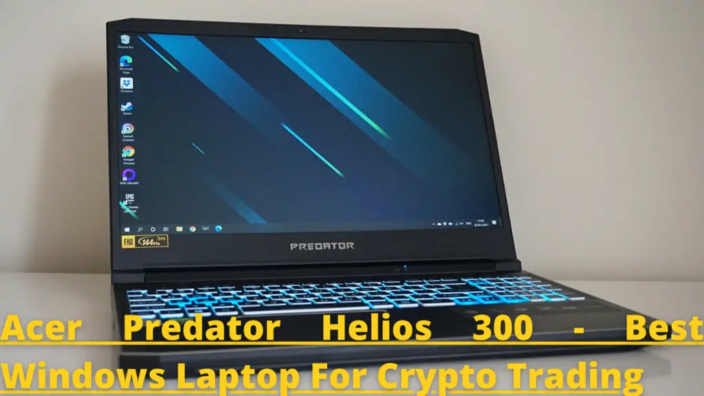 Acer Predator Helios 300 - Best Windows Laptop For Crypto Trading