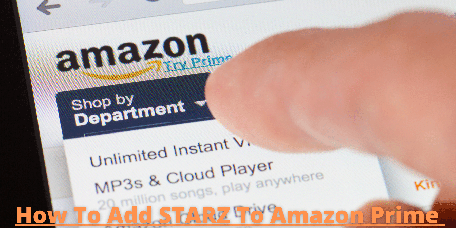 How To Add STARZ To Amazon Prime